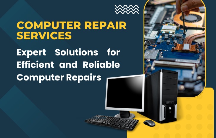 Expert Solutions for Efficient and Reliable Computer Repairs