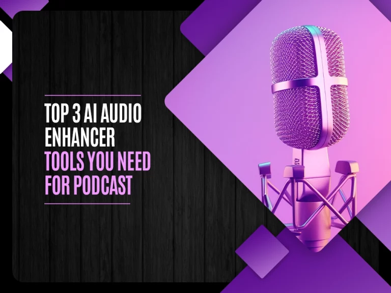 3 Best AI Audio Enhancer Tools In 2024